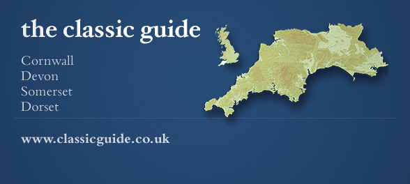 The Classic Guide - Things to do, places to eat, places to visit, beaches and towns in Cornwall, Devon, Somerset and Dorset.