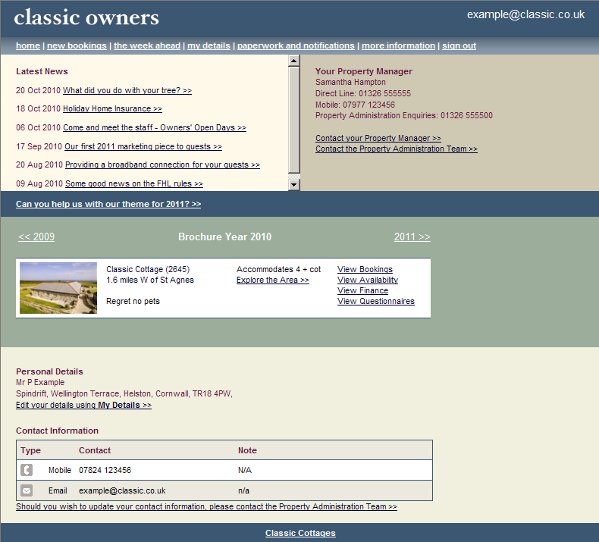 Classic Cottages Owners’ Web site which allows you to see bookings as soon as they are made.